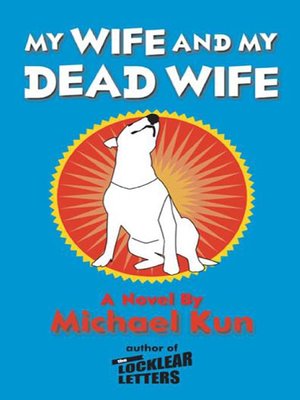 cover image of My Wife and My Dead Wife